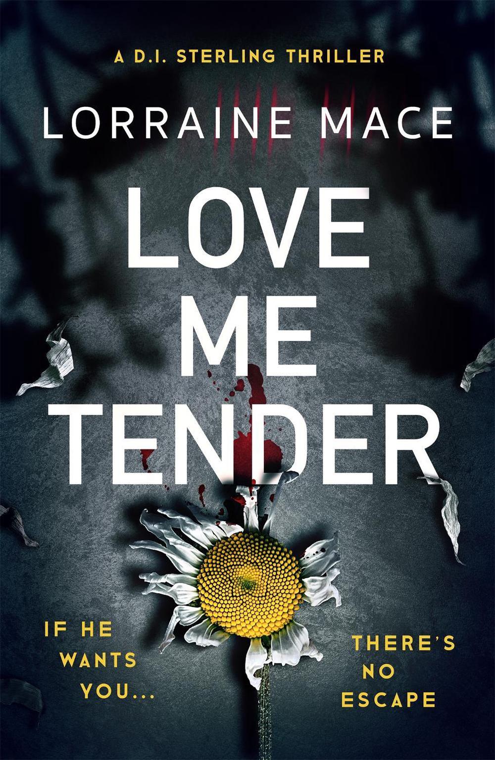 Love Me Tender by Lorraine Mace - ISBN: 9781786159786