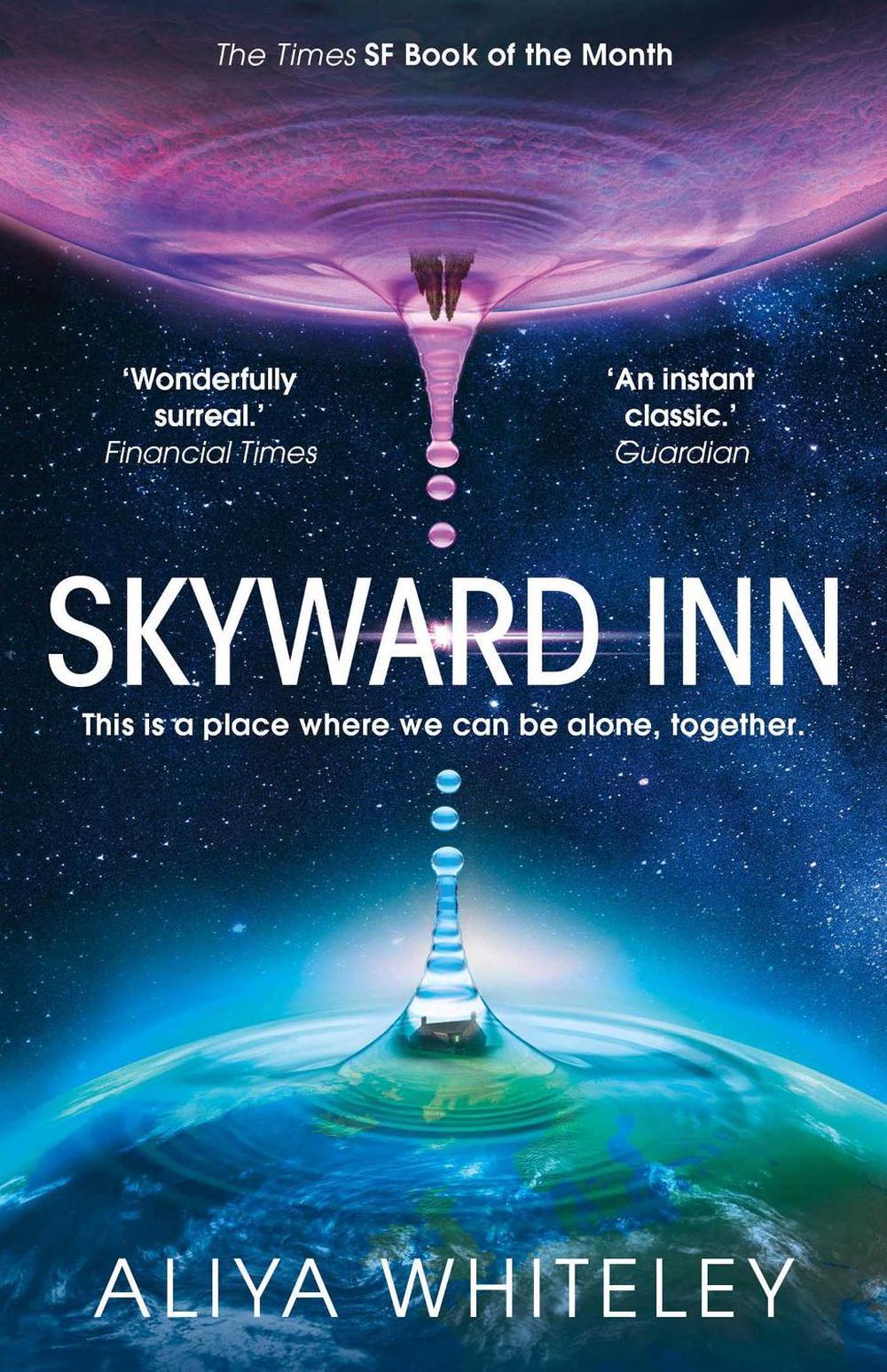 Skyward Inn by Aliya Whiteley - ISBN: 9781786184733