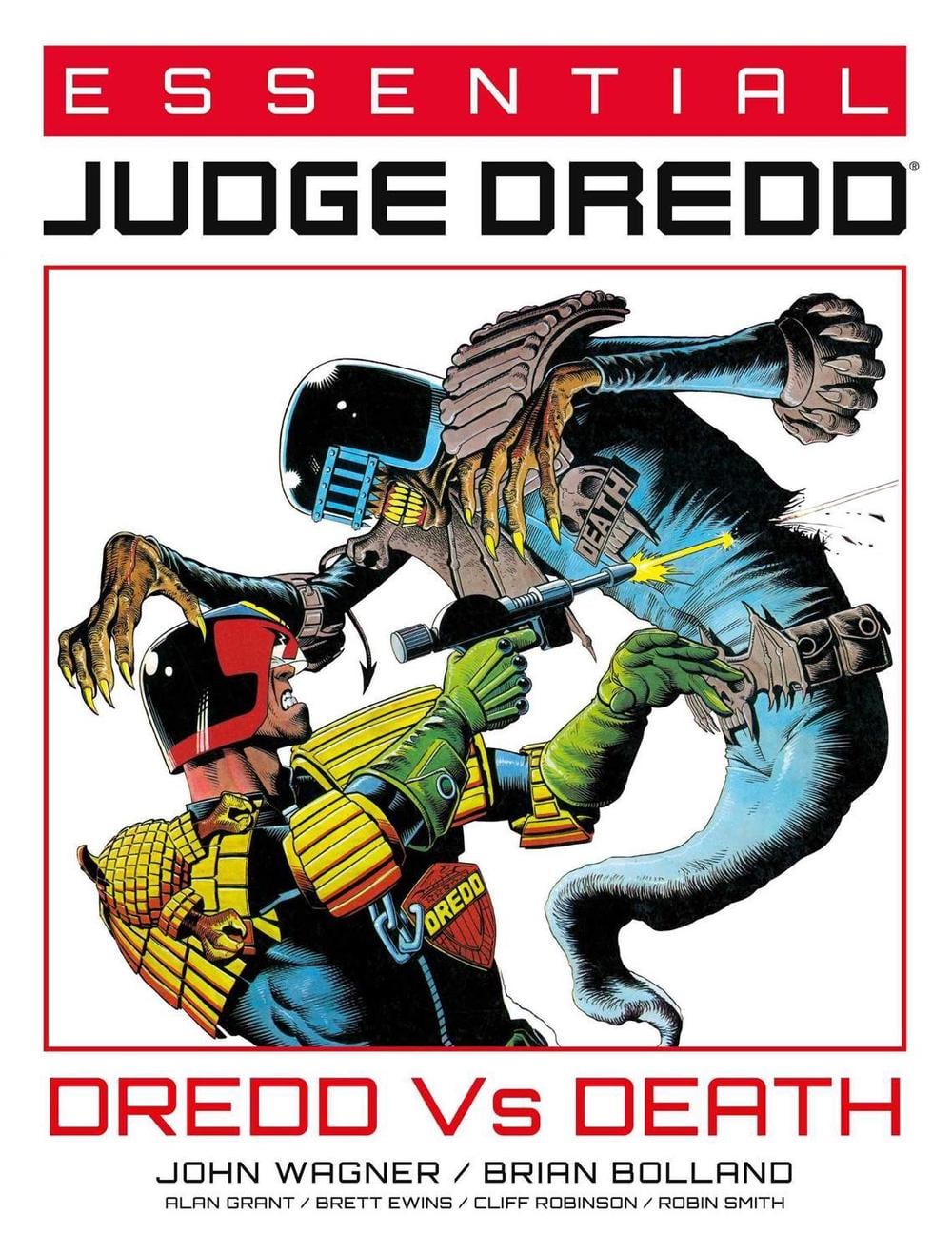 Essential Judge Dredd: Dredd Vs. Death by John Wagner - ISBN: 9781786184818