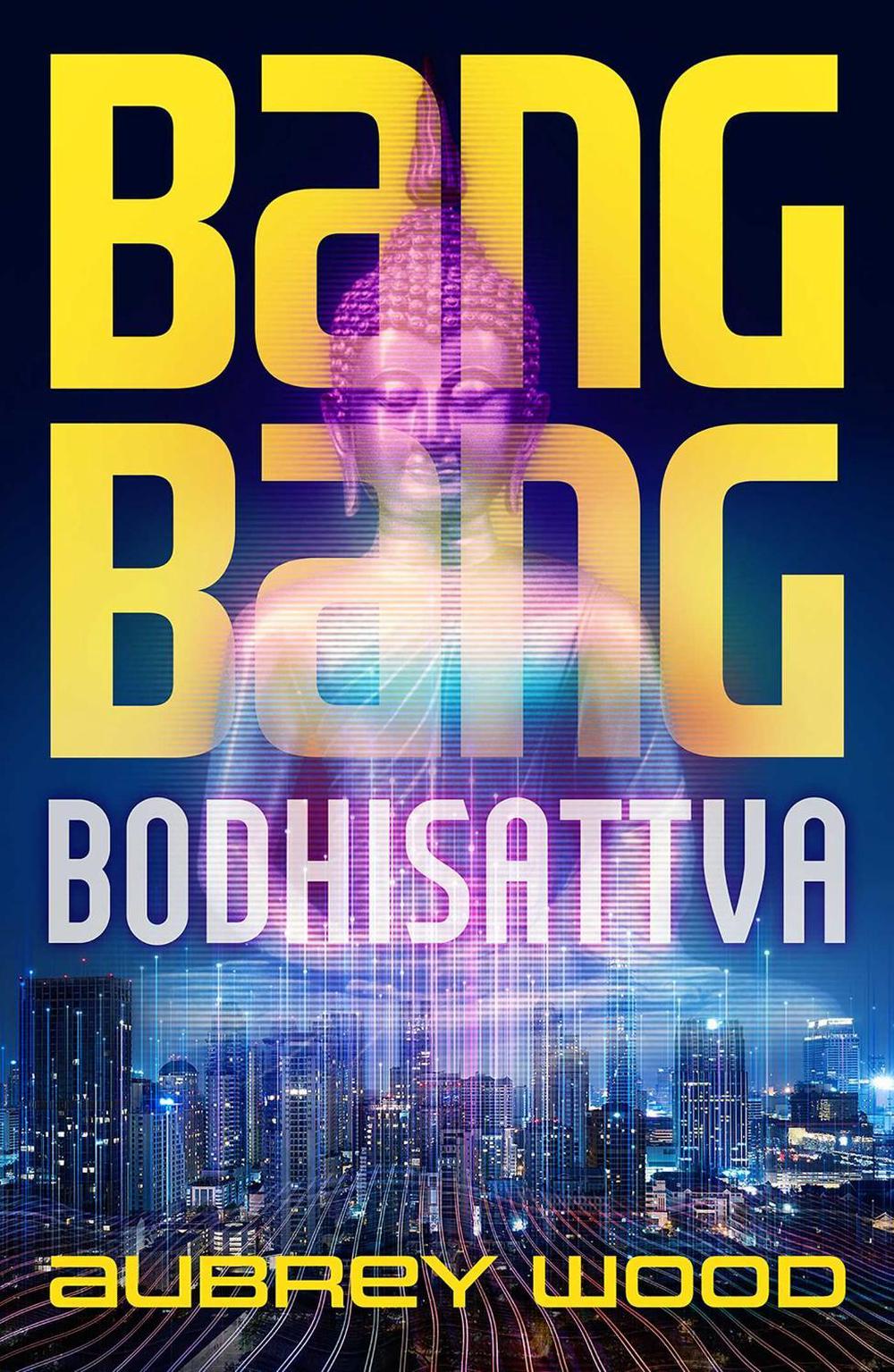 Bang Bang Bodhisattva, 9781786187017