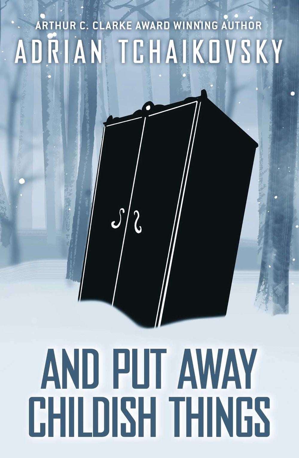 And Put Away Childish Things by Adrian Tchaikovsky - ISBN: 9781786188793