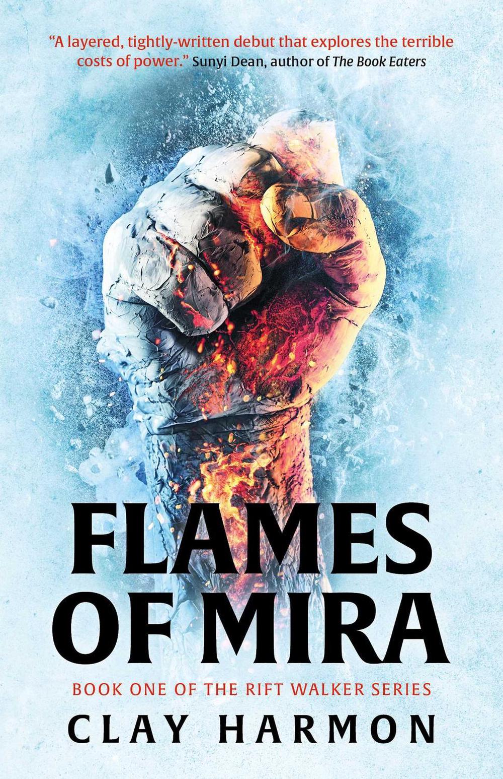 Flames Of Mira by Clay Harmon - ISBN: 9781786189615