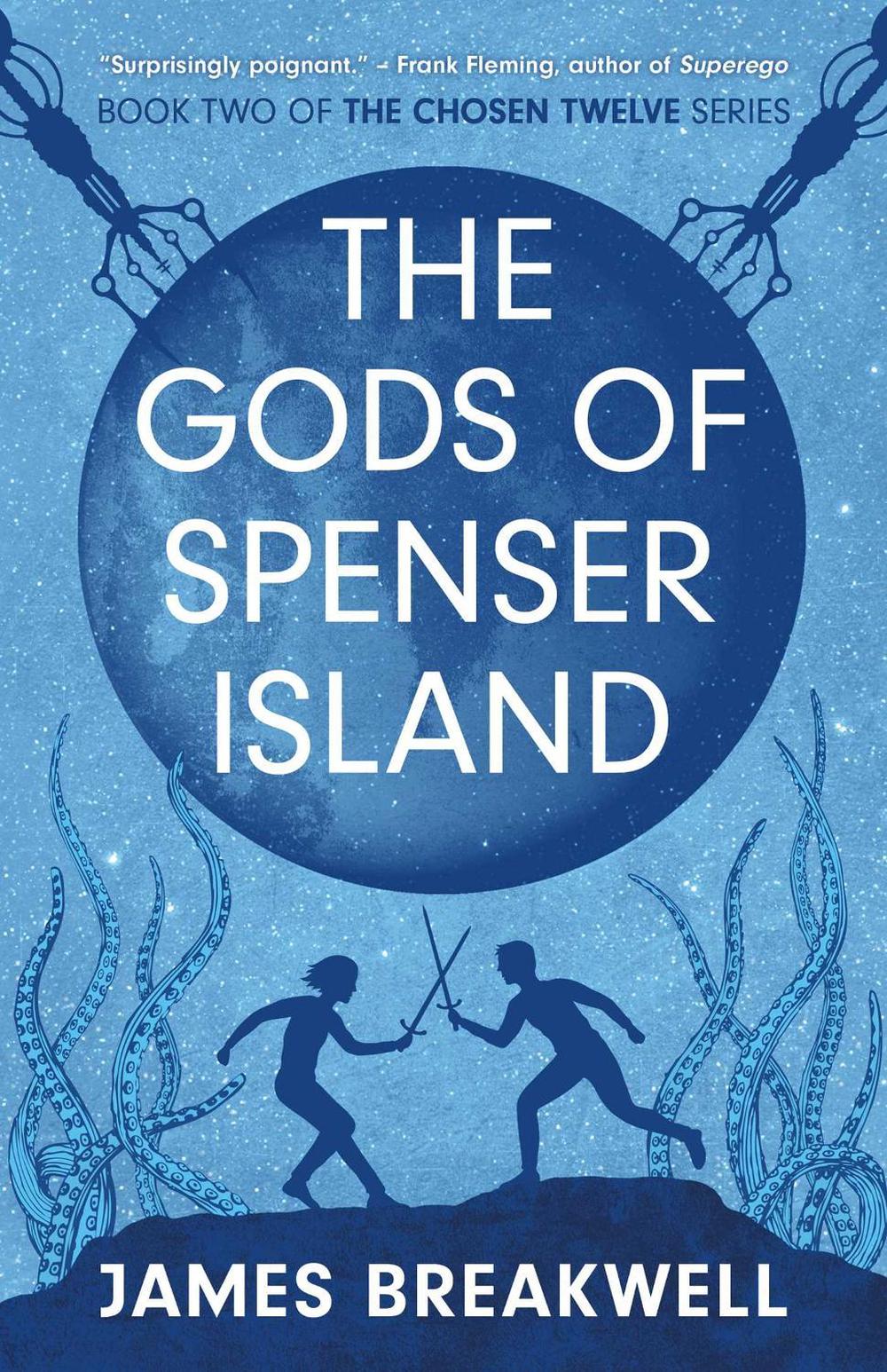 The Chosen Twelve: The Gods of Spenser Island by James Breakwell - ISBN: 9781786189967