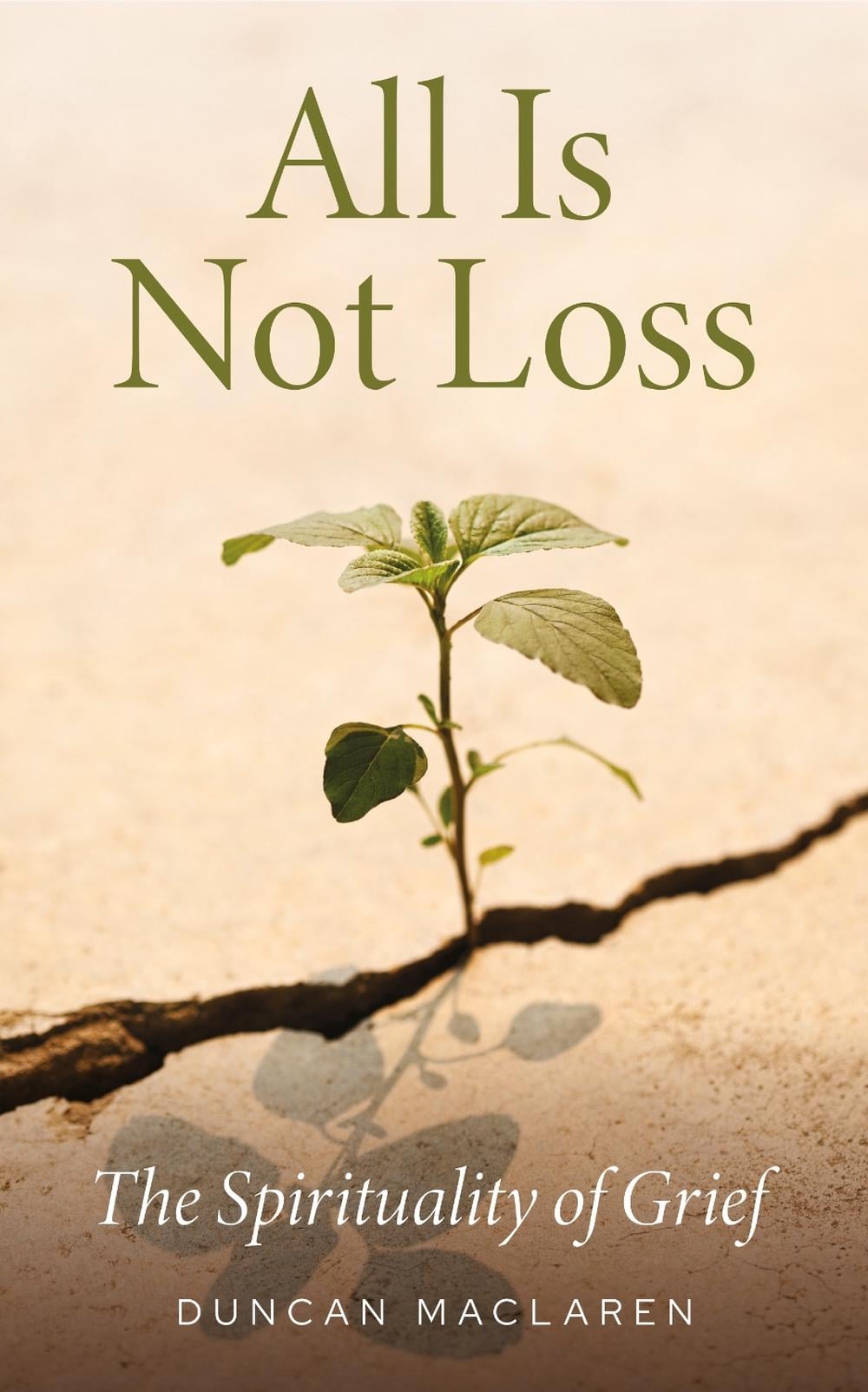 All Is Not Loss by Duncan MacLaren - ISBN: 9781786226136