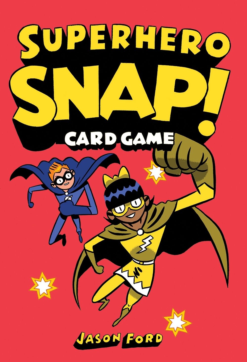 Superhero Snap! by Jason Ford - ISBN: 9781786271341