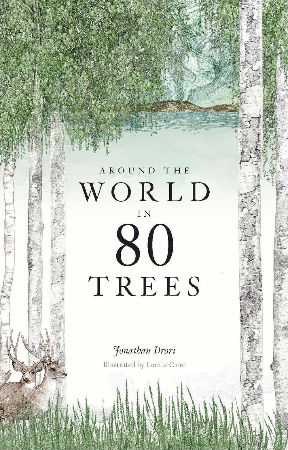 Around the World in 80 Trees, 9781786271617