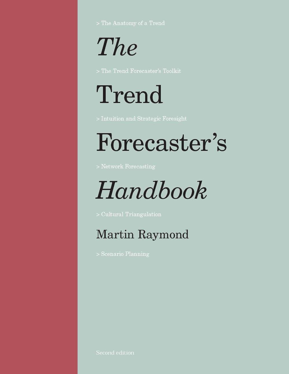 The Trend Forecaster's Handbook, 9781786273840