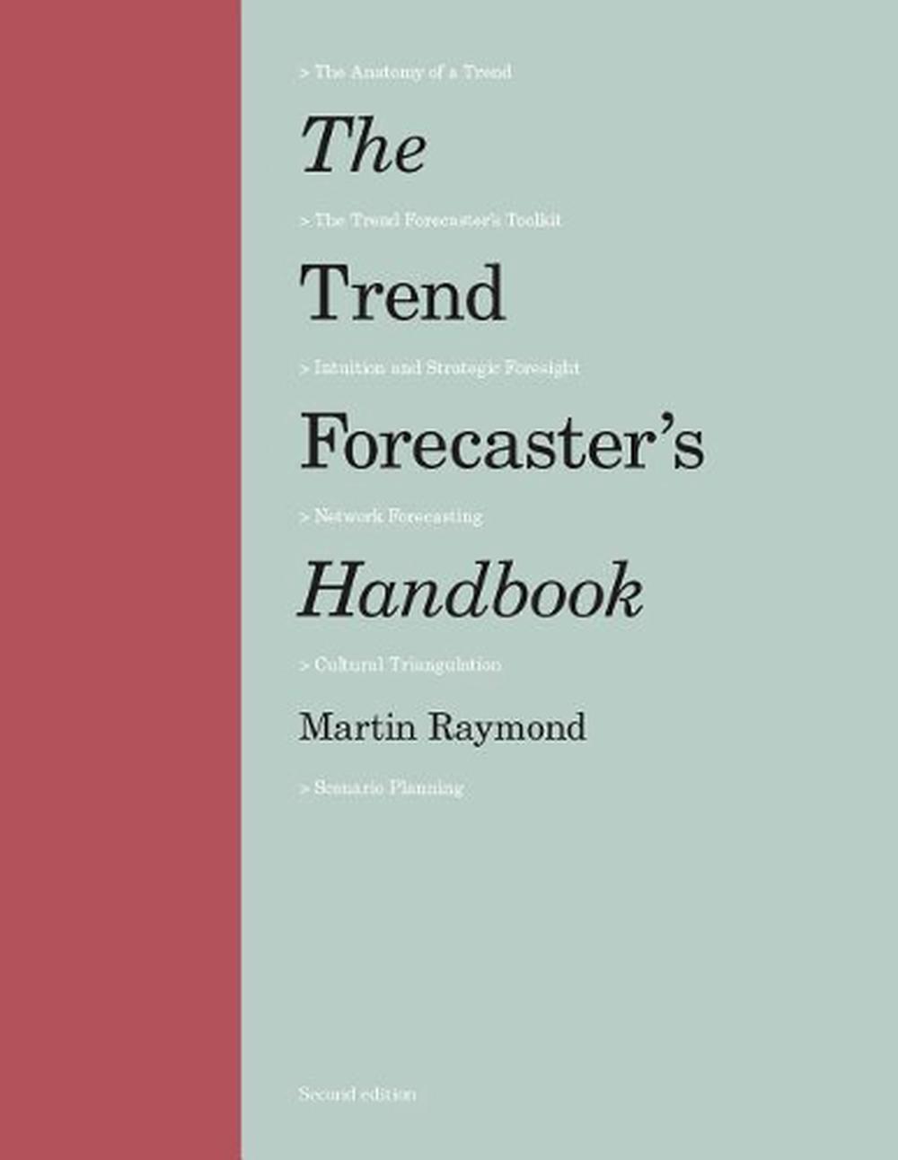 The Trend Forecaster's Handbook, 9781786273857