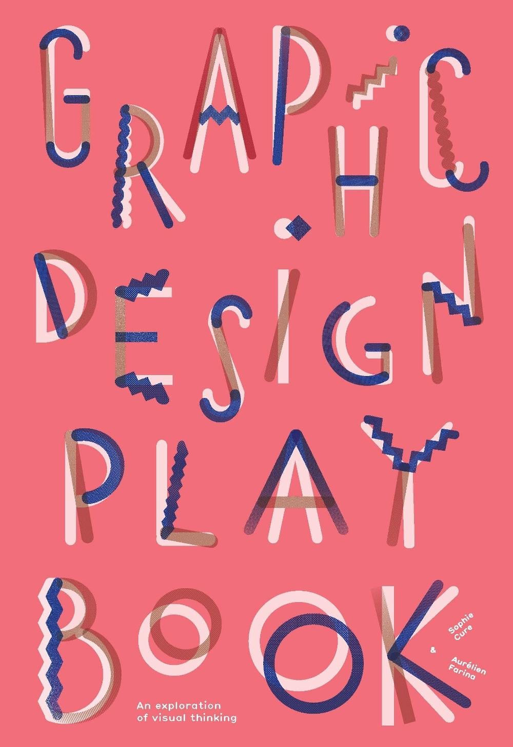 Graphic Design Play Book by Sophie Cure - ISBN: 9781786273963