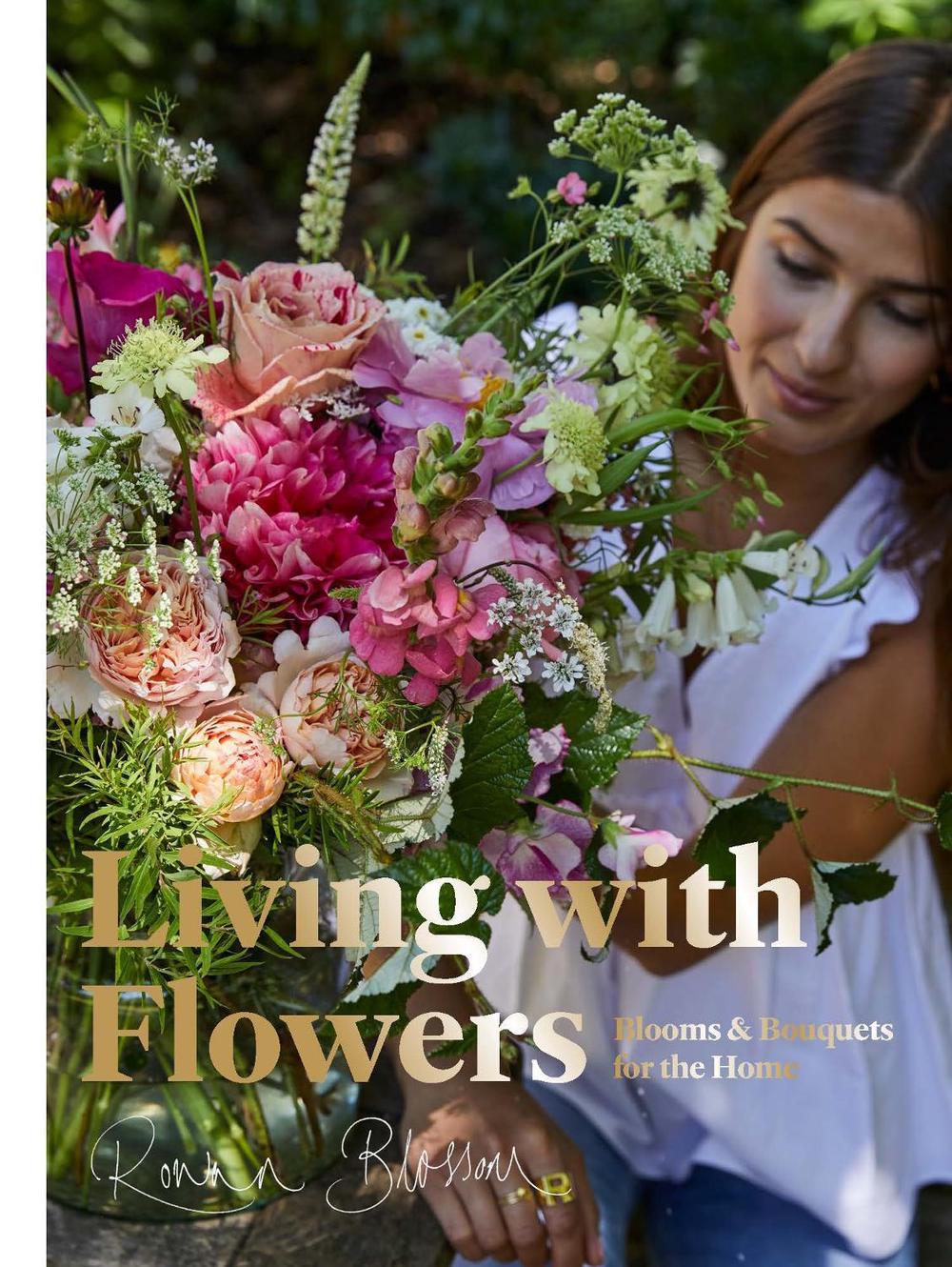 Living with Flowers by Rowan Blossom - ISBN: 9781786273994