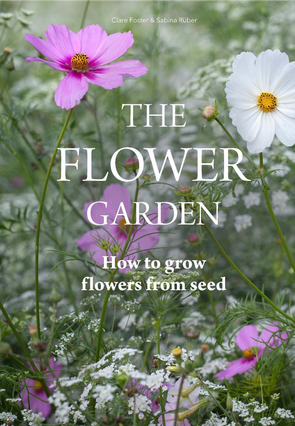 Flower Garden by Clare Foster - ISBN: 9781786274090