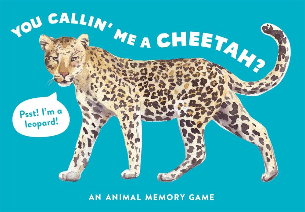 You Callin' Me a Cheetah? (Psst! I'm a Leopard!) - ISBN: 9781786275288