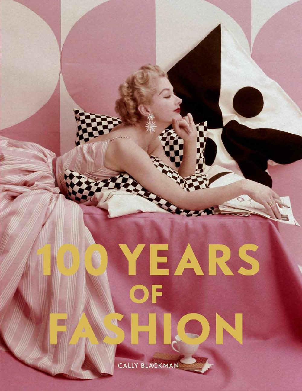 100 Years of Fashion, 9781786276827