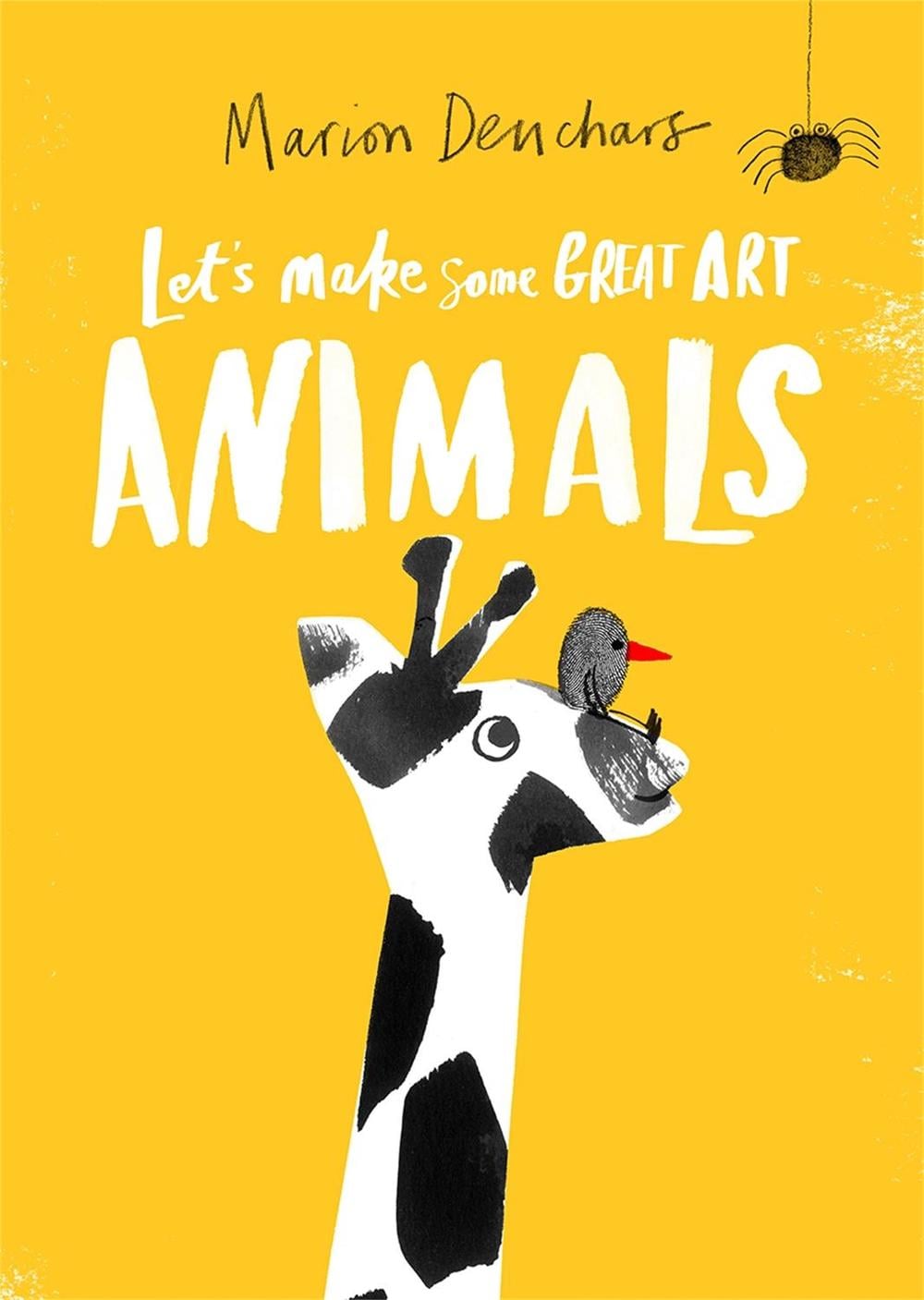Let's Make Some Great Art: Animals by Marion Deuchars - ISBN: 9781786276858