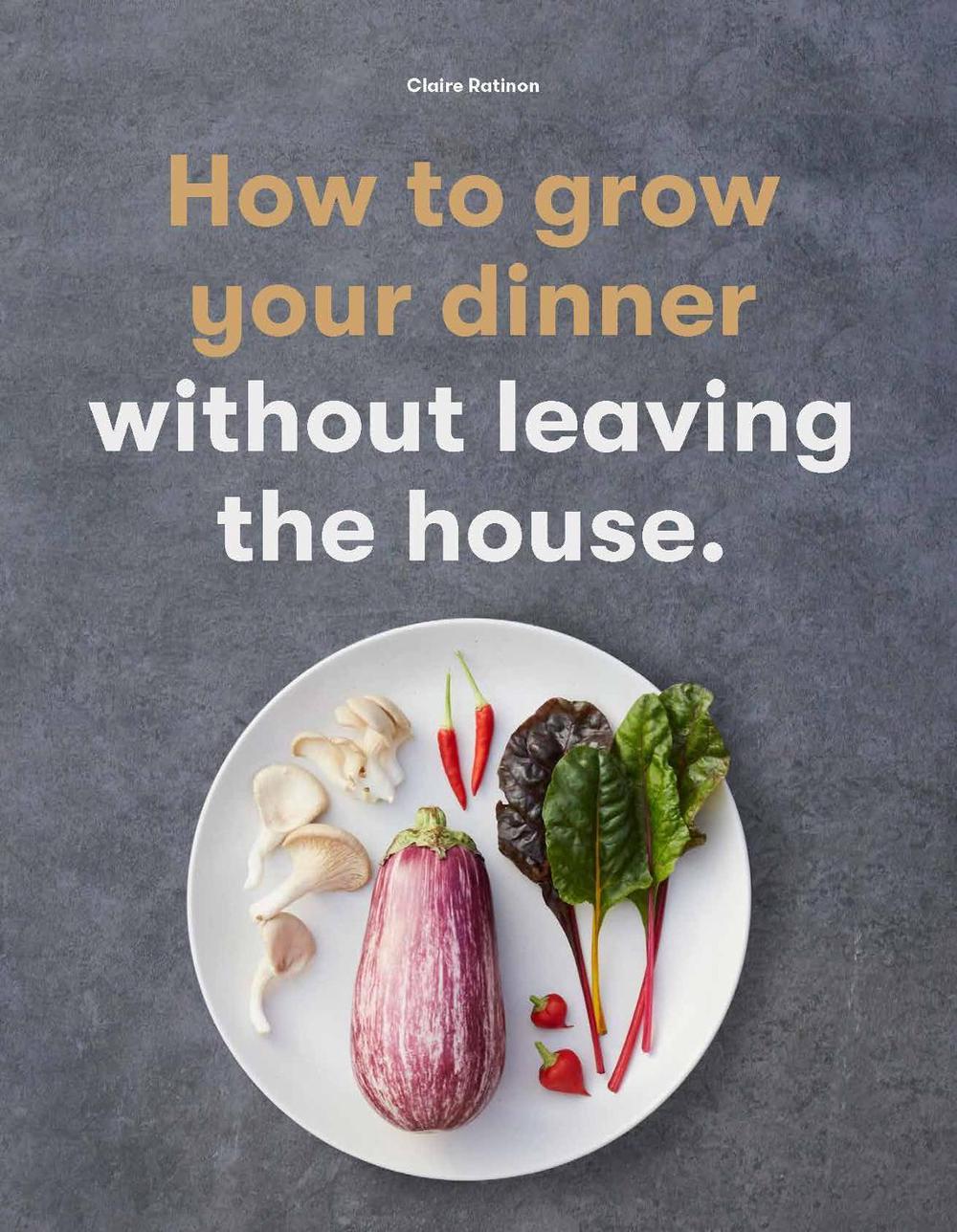How to Grow Your Dinner, 9781786277145