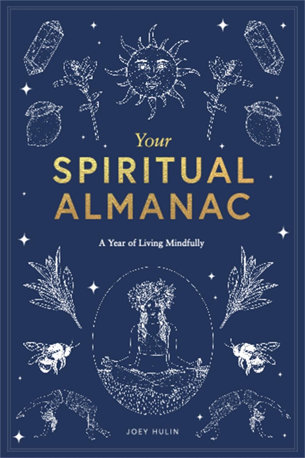Your Spiritual Almanac by Joey Hulin - ISBN: 9781786277343