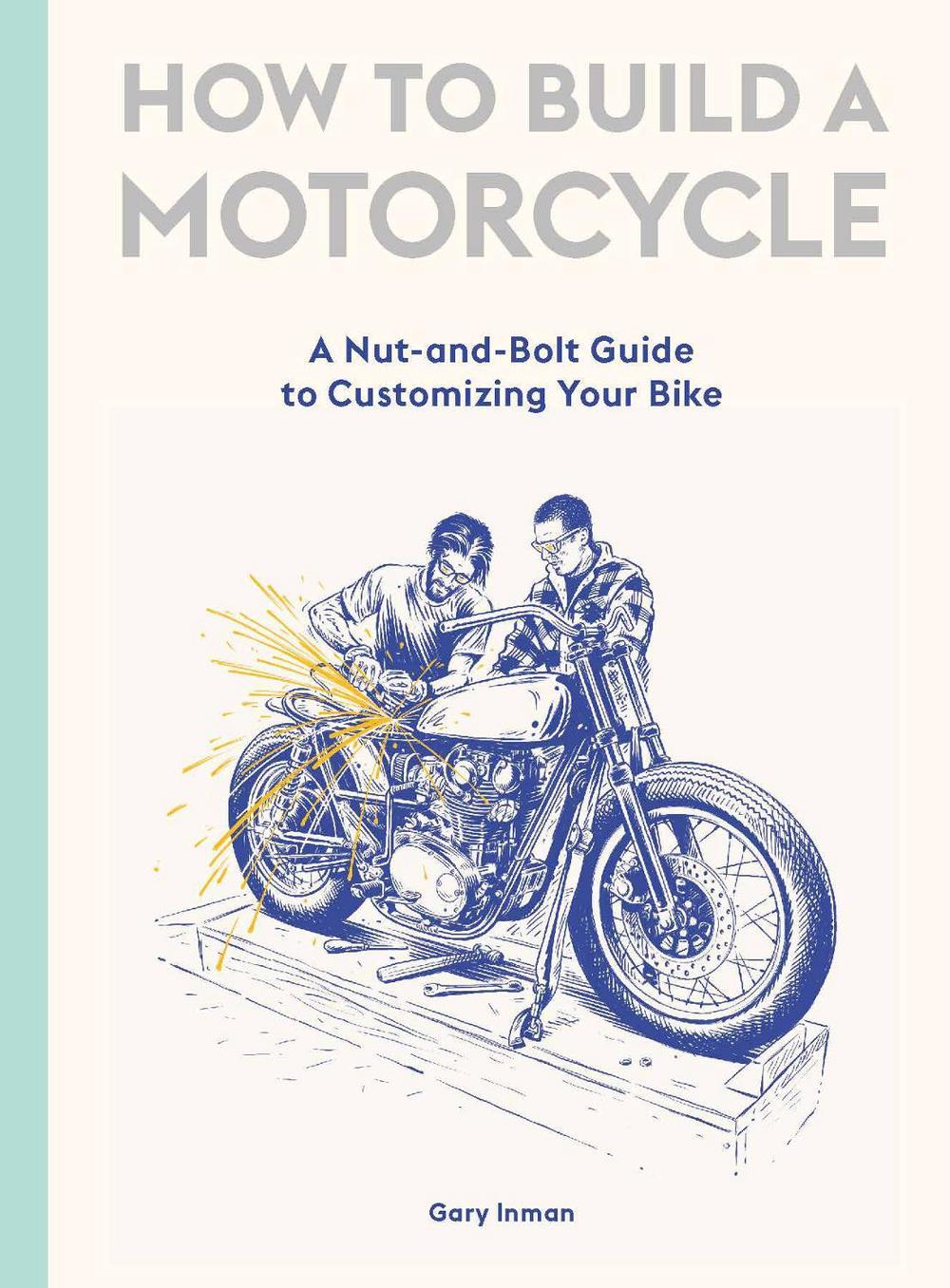 How to Build a Motorcycle, 9781786277589