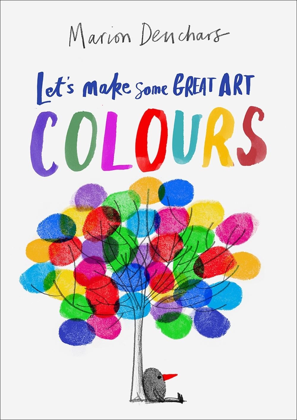 Let's Make Some Great Art: Colours by Marion Deuchars - ISBN: 9781786277718