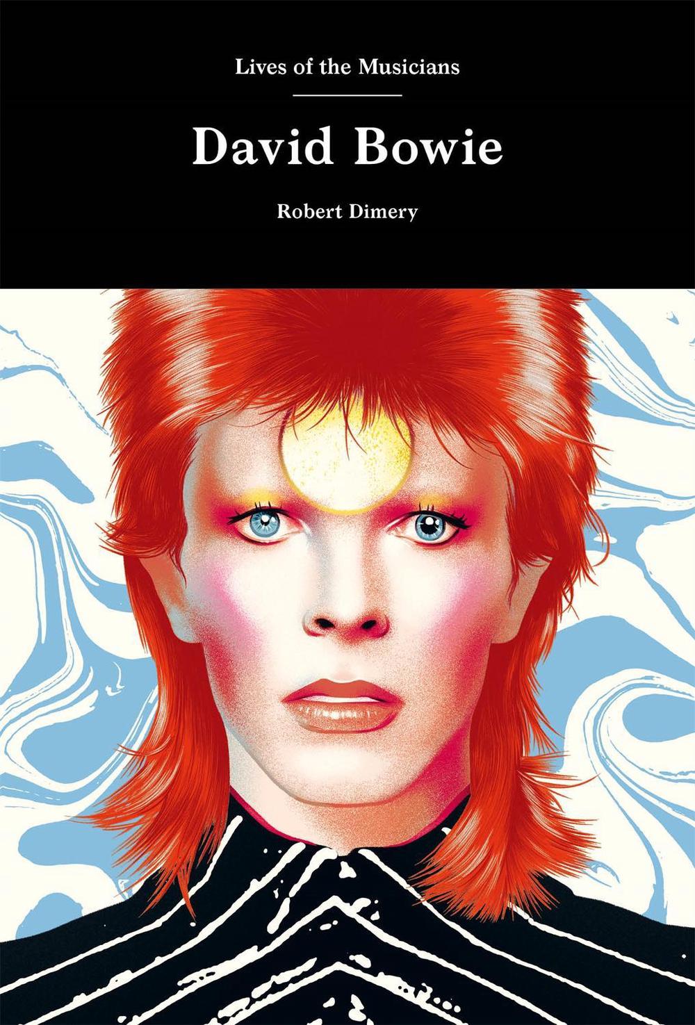 David Bowie by Robert Dimery - ISBN: 9781786278005