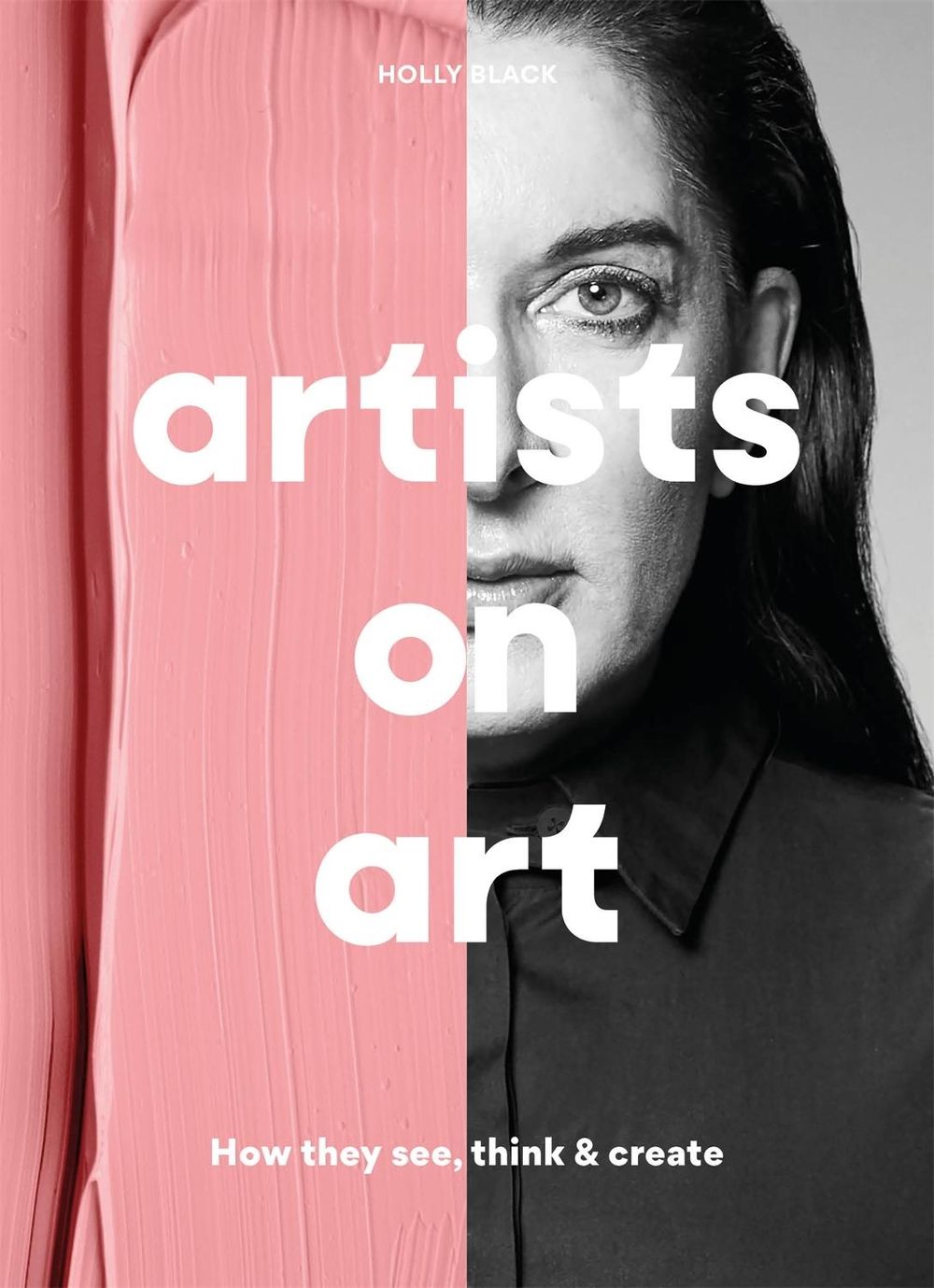 Artists on Art by Holly Black - ISBN: 9781786278852