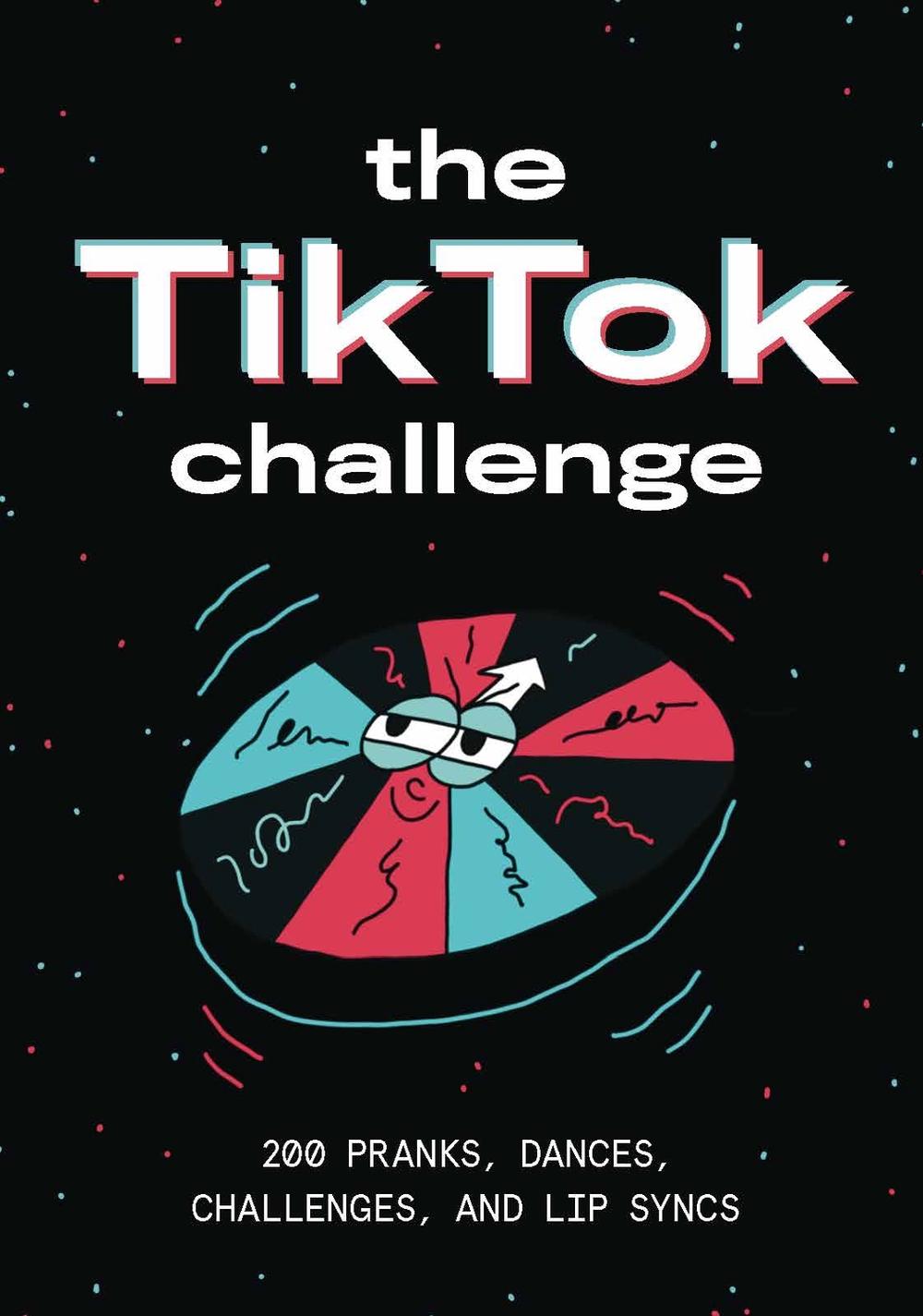 The TikTok Challenge, 9781786279224