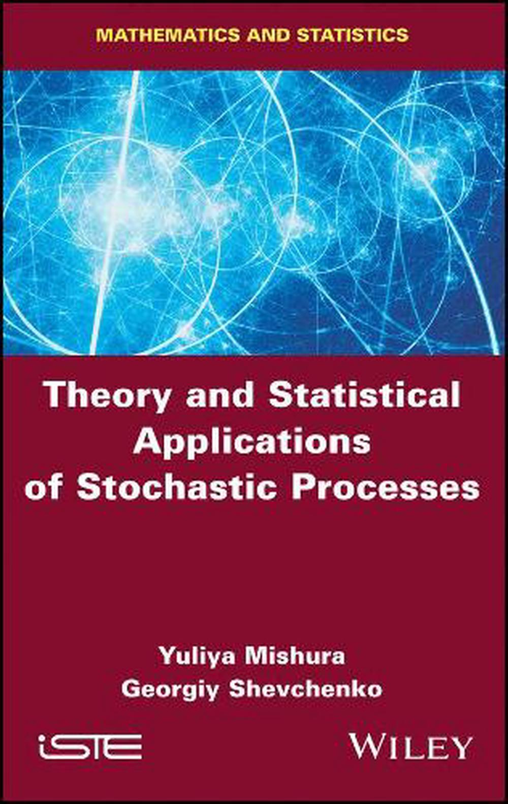 Theory and Statistical Applications of Stochastic Processes, 9781786300508