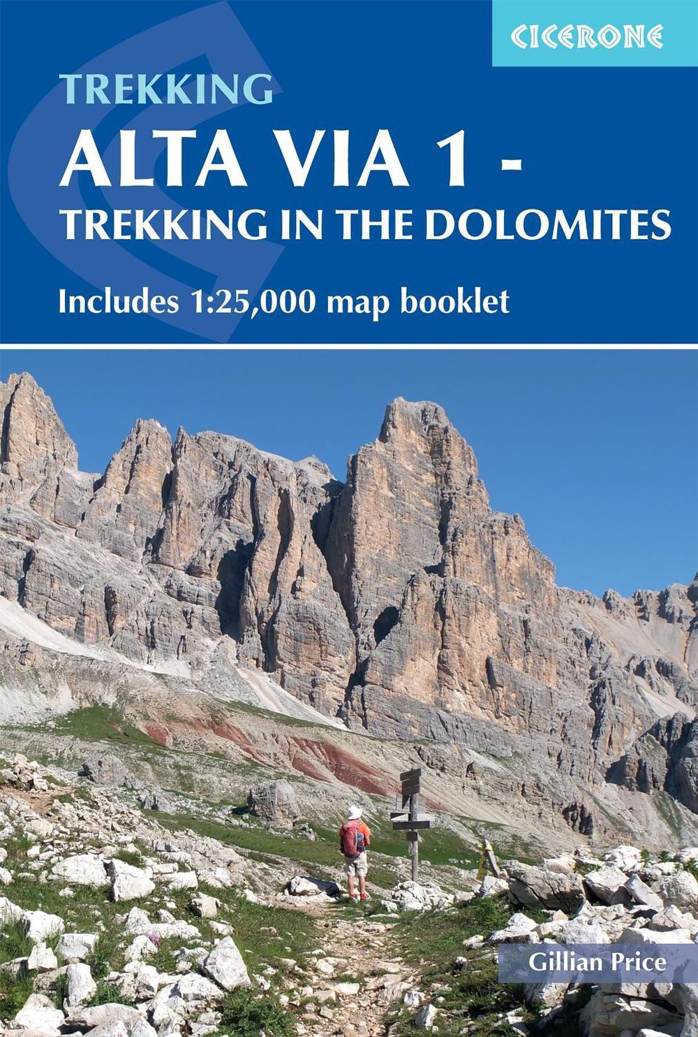 Alta Via 1 - Trekking in the Dolomites, 9781786310811