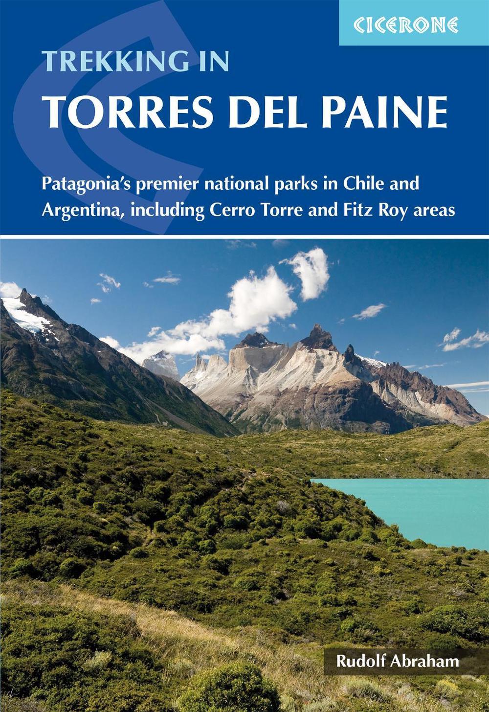 Trekking in Torres del Paine by Rudolf Abraham - ISBN: 9781786311719