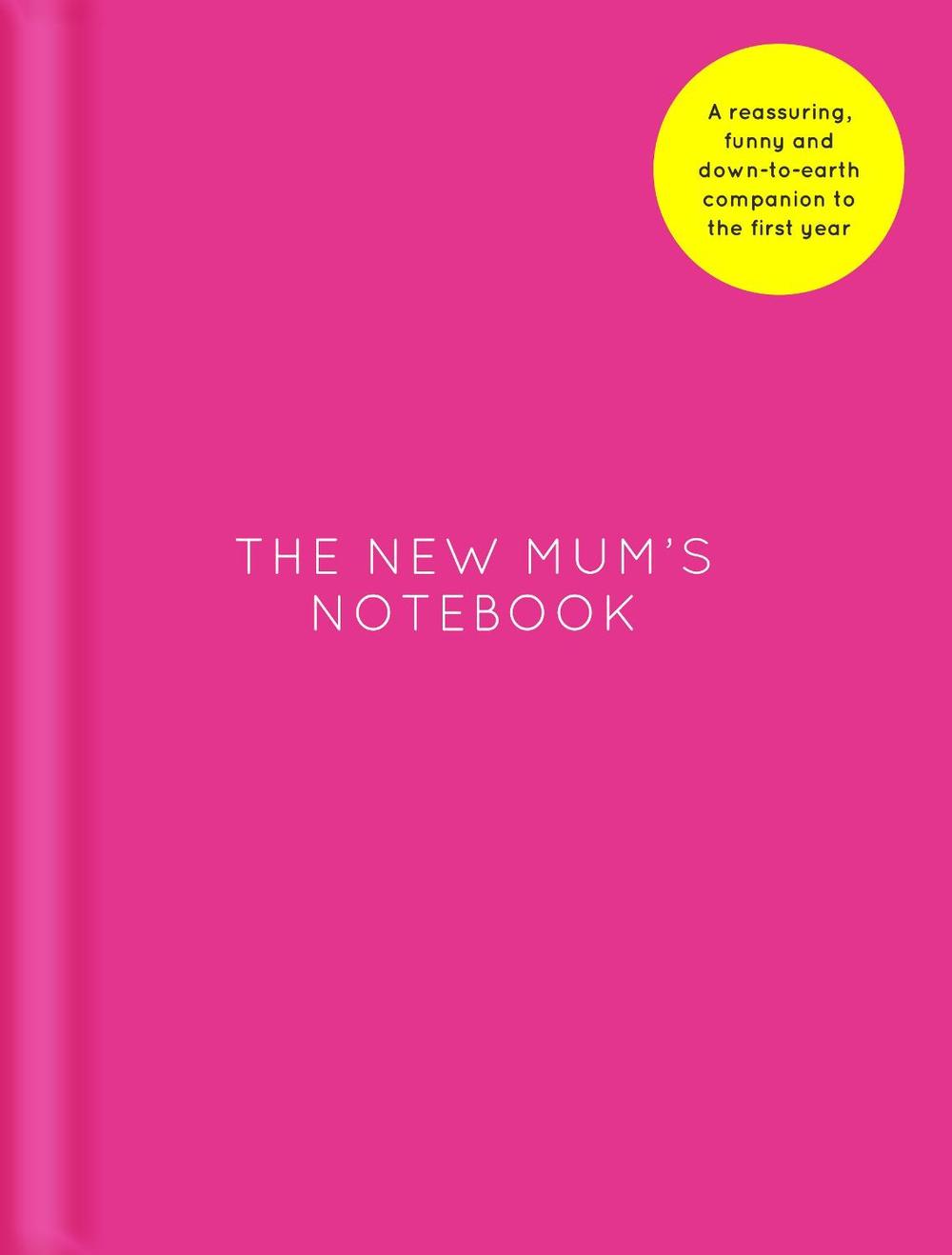 The New Mum's Notebook, 9781786331168