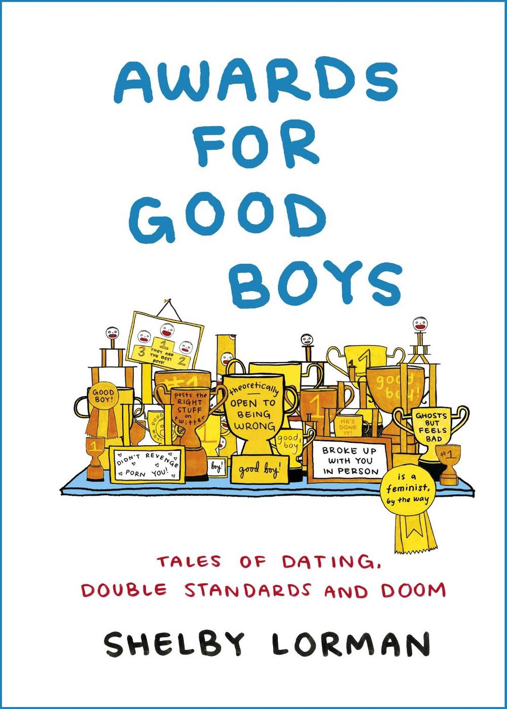 Awards for Good Boys by Shelby Lorman - ISBN: 9781786332264