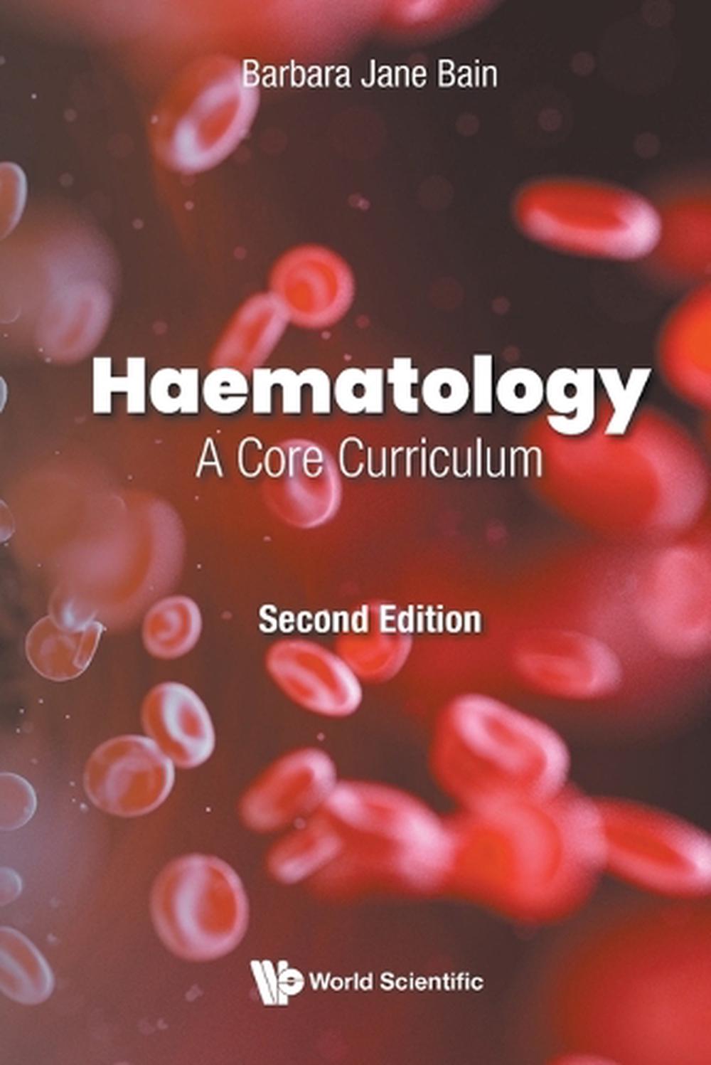 Haematology: A Core Curriculum, 9781786348869