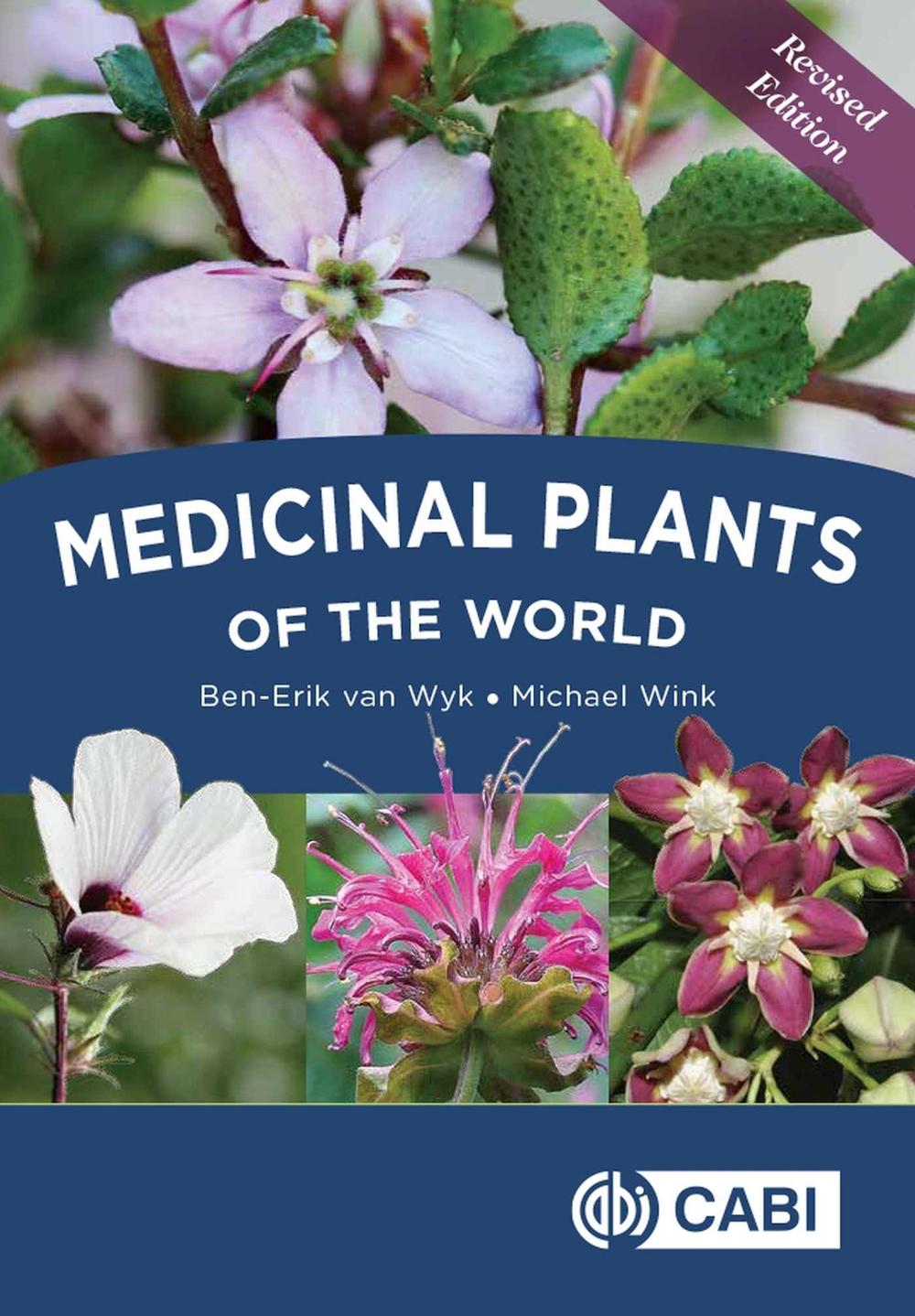 Medicinal Plants of the World by Michael Wink - ISBN: 9781786393258