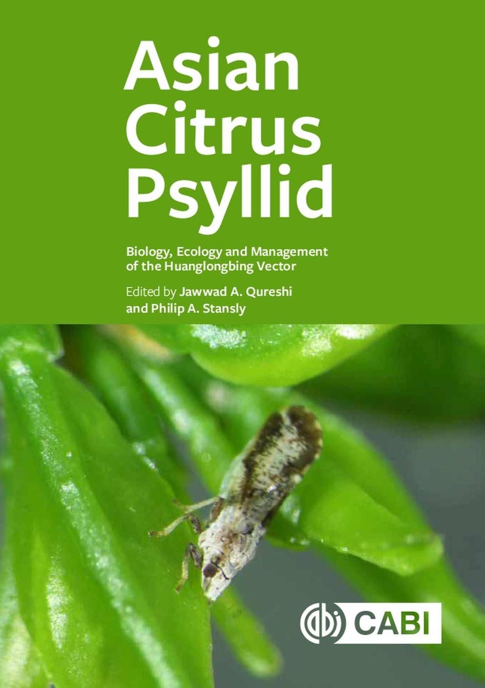 Asian Citrus Psyllid by Jawwad A. Qureshi - ISBN: 9781786394088