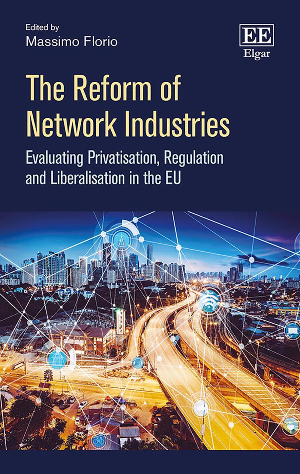 The Reform of Network Industries, 9781786439024