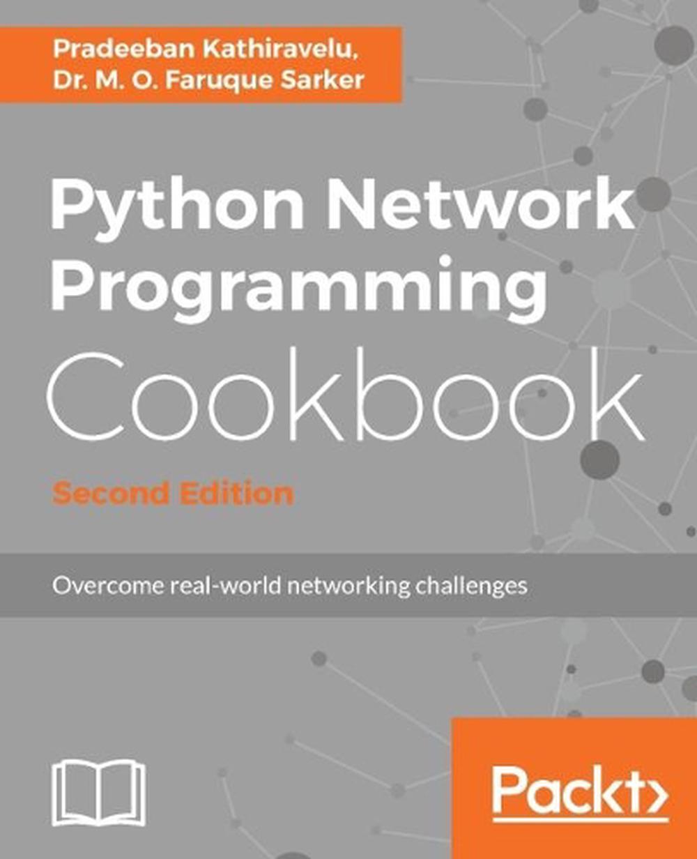 Python Network Programming Cookbook - Second Edition, 9781786463999