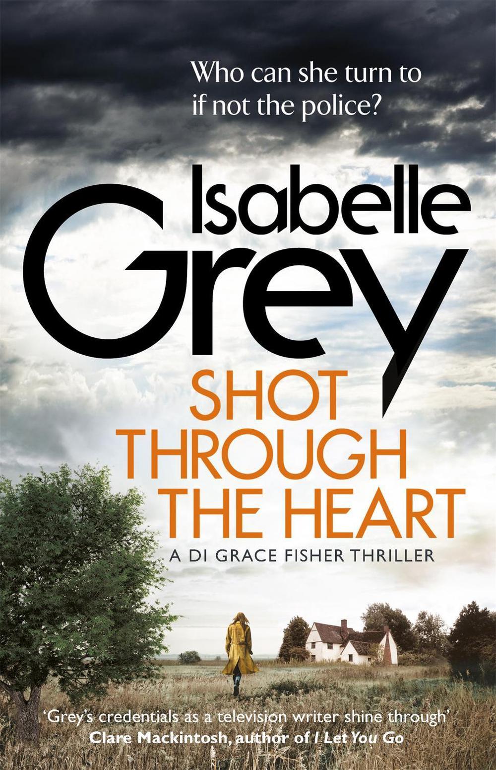 Shot Through the Heart by Isabelle Grey - ISBN: 9781786480019
