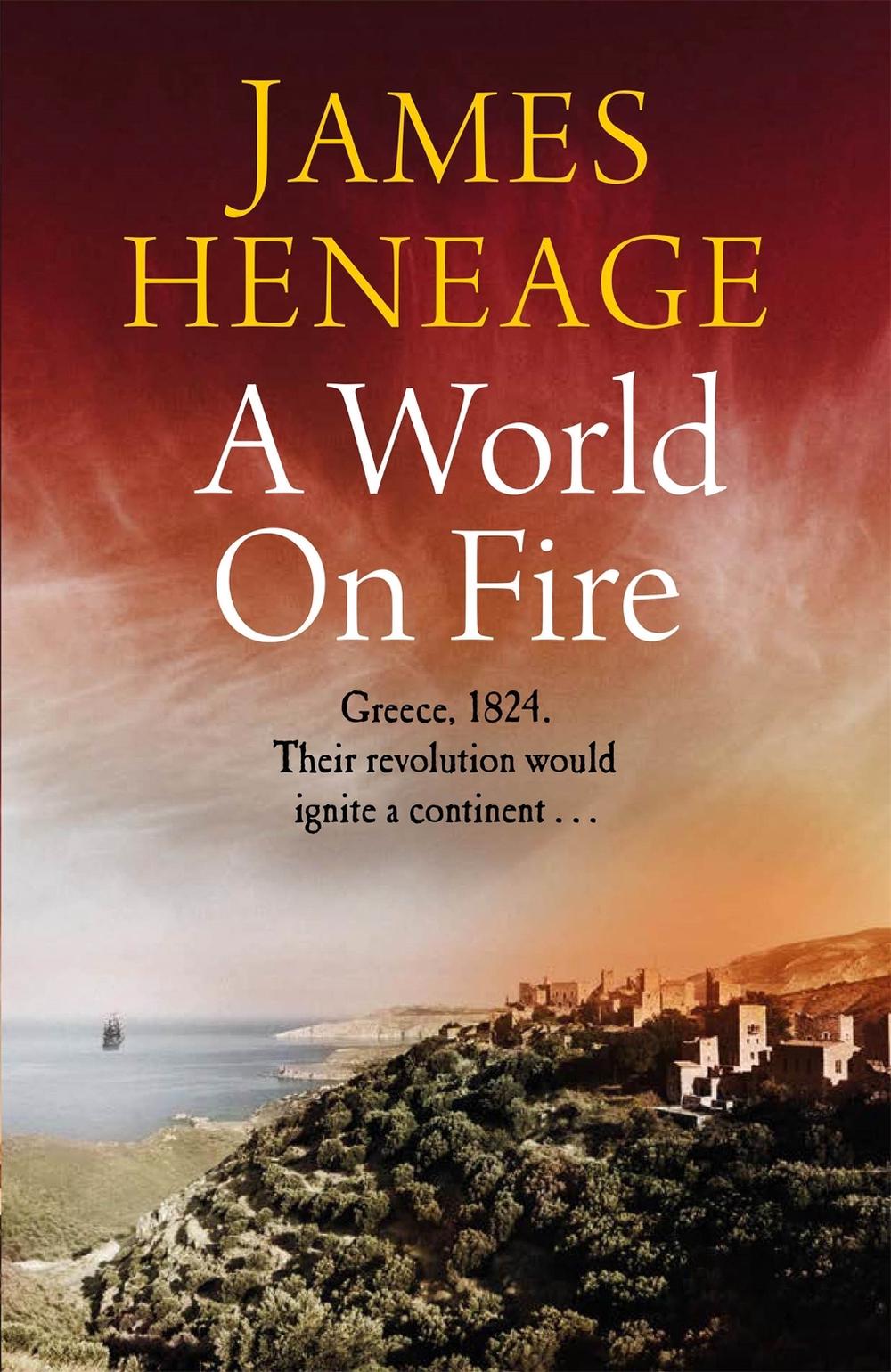 A World on Fire by James Heneage - ISBN: 9781786480187
