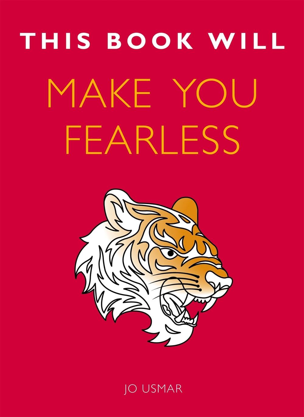 This Book Will Make You Fearless by Jo Usmar - ISBN: 9781786481405