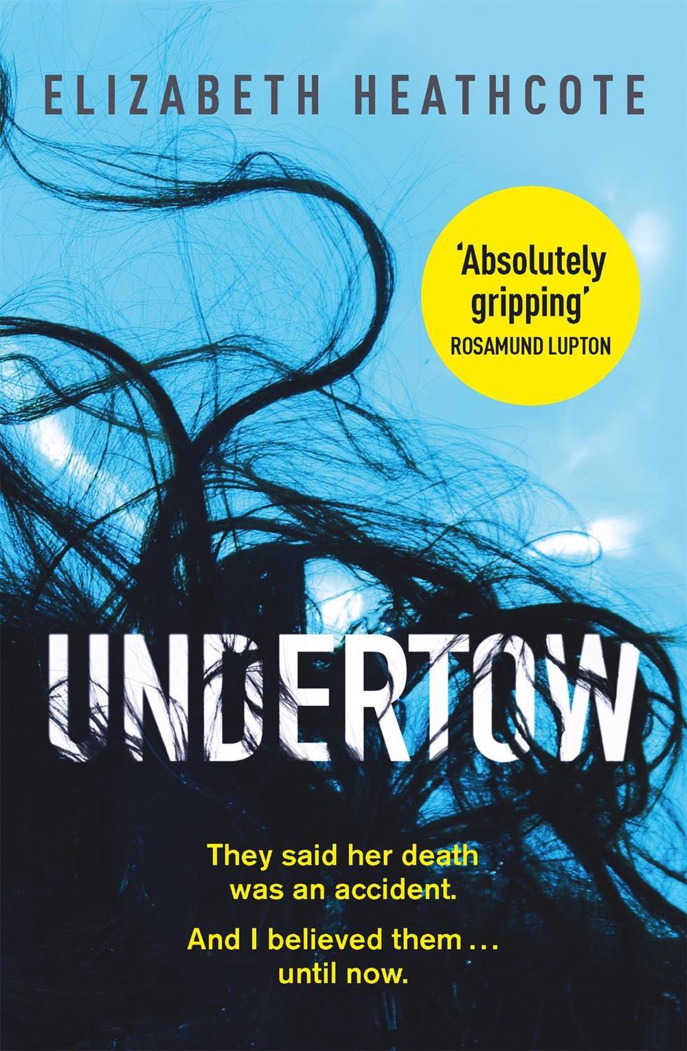 Undertow by Elizabeth Heathcote - ISBN: 9781786481696