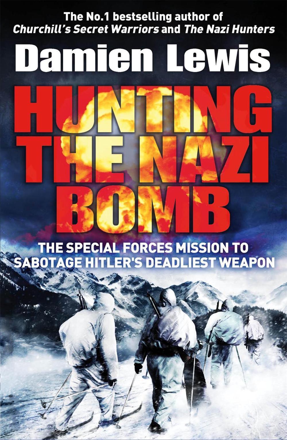 Hunting the Nazi Bomb by Damien Lewis, Paperback ...