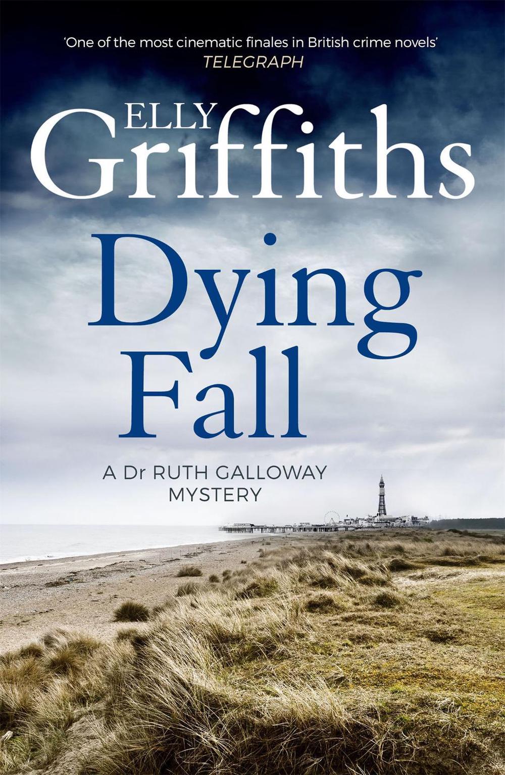 Dying Fall by Elly Griffiths - ISBN: 9781786482150