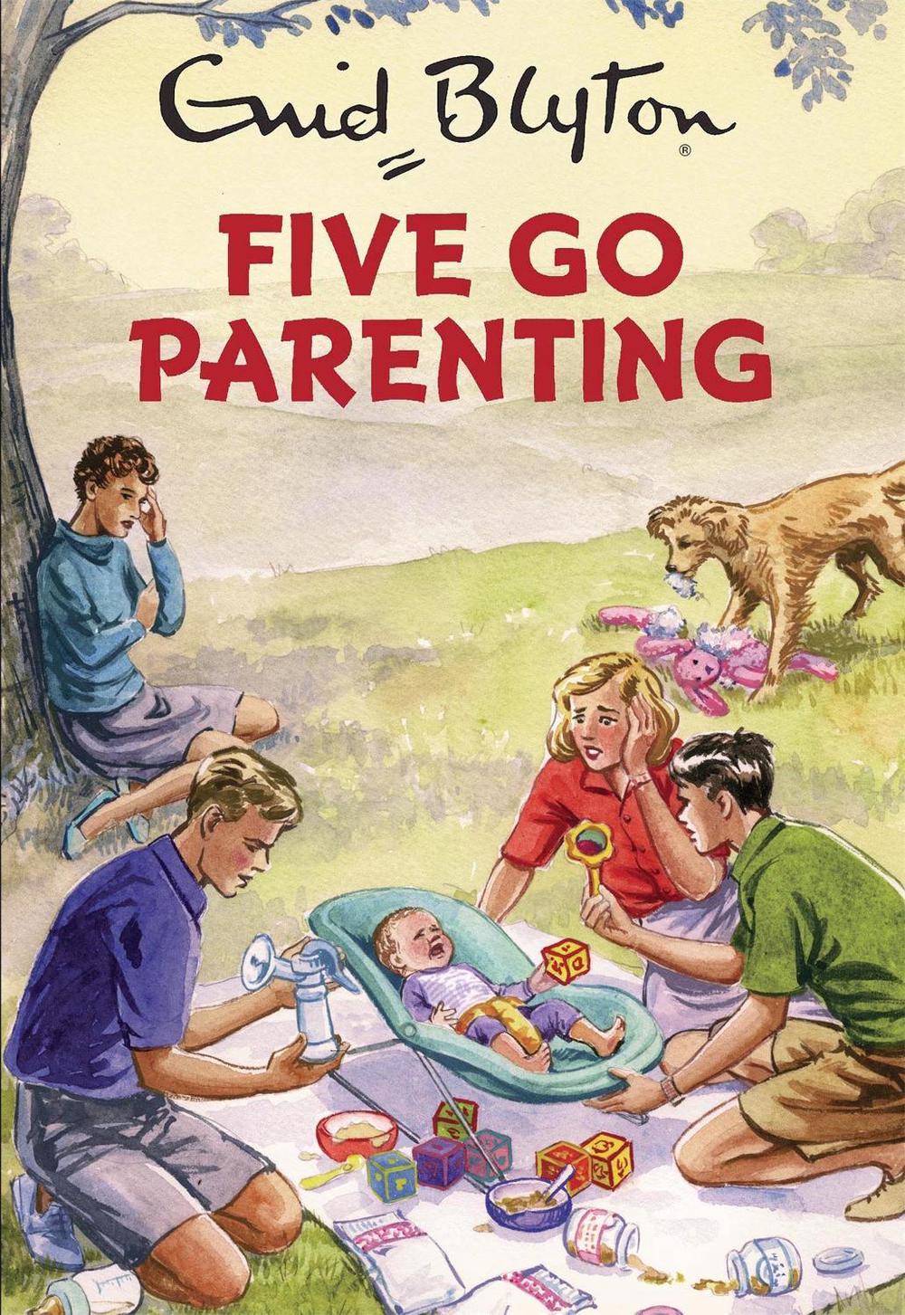 Five Go Parenting, 9781786482280