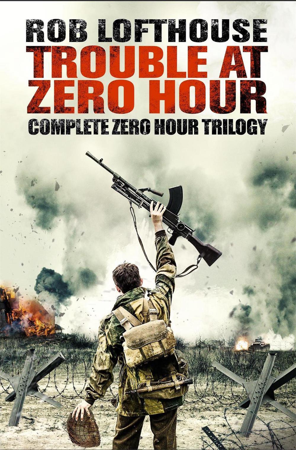 Trouble at Zero Hour by Rob Lofthouse - ISBN: 9781786482549