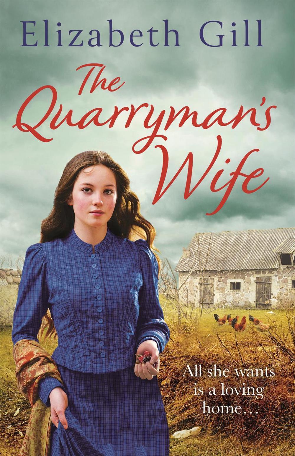 The Quarryman's Wife by Elizabeth Gill - ISBN: 9781786482655