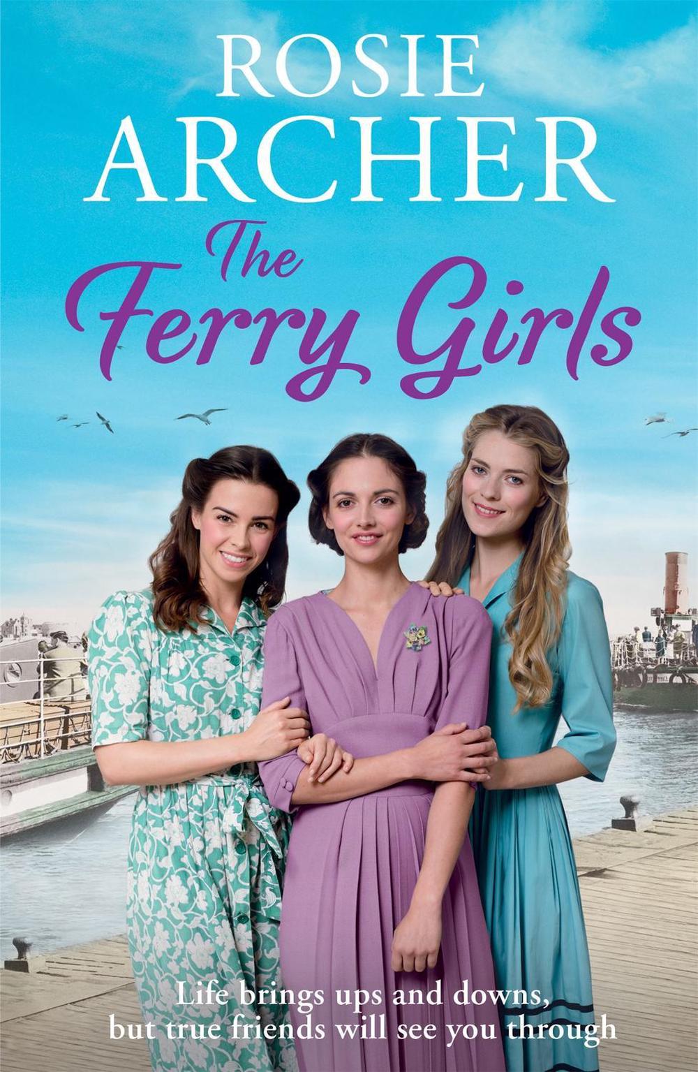 The Ferry Girls by Rosie Archer - ISBN: 9781786483317