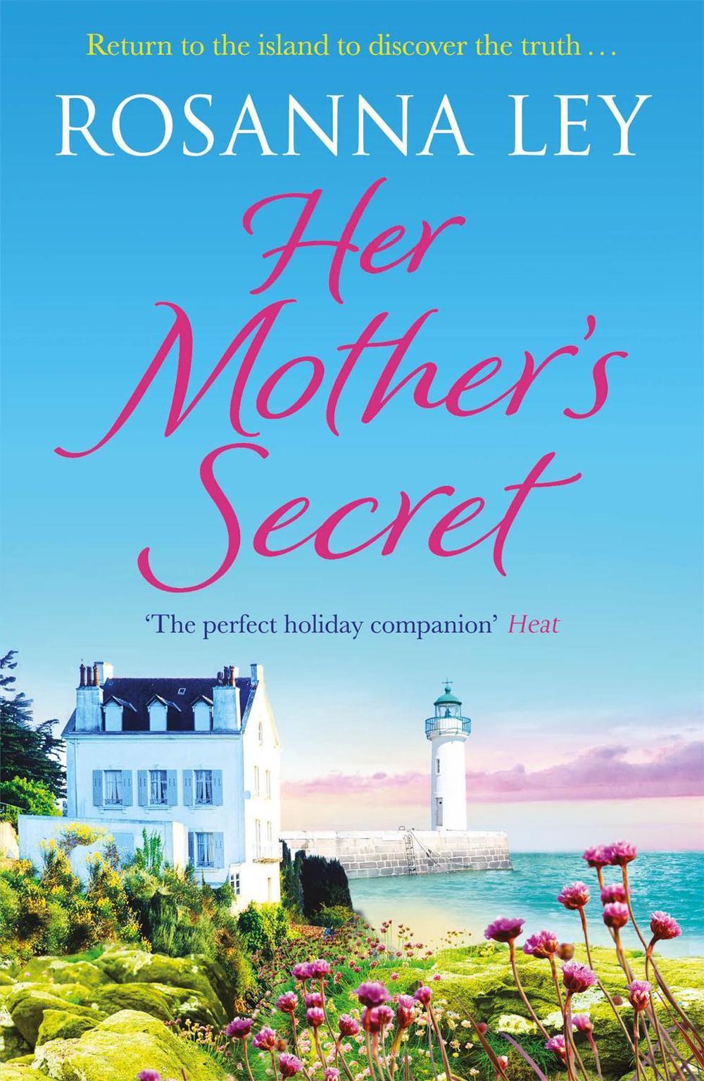 Her Mother's Secret by Rosanna Ley - ISBN: 9781786483430