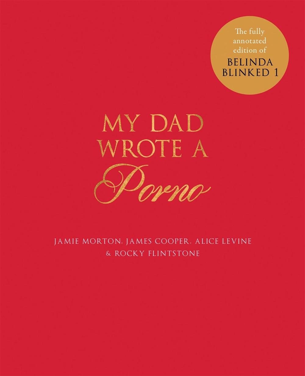 My Dad Wrote a Porno, 9781786483478
