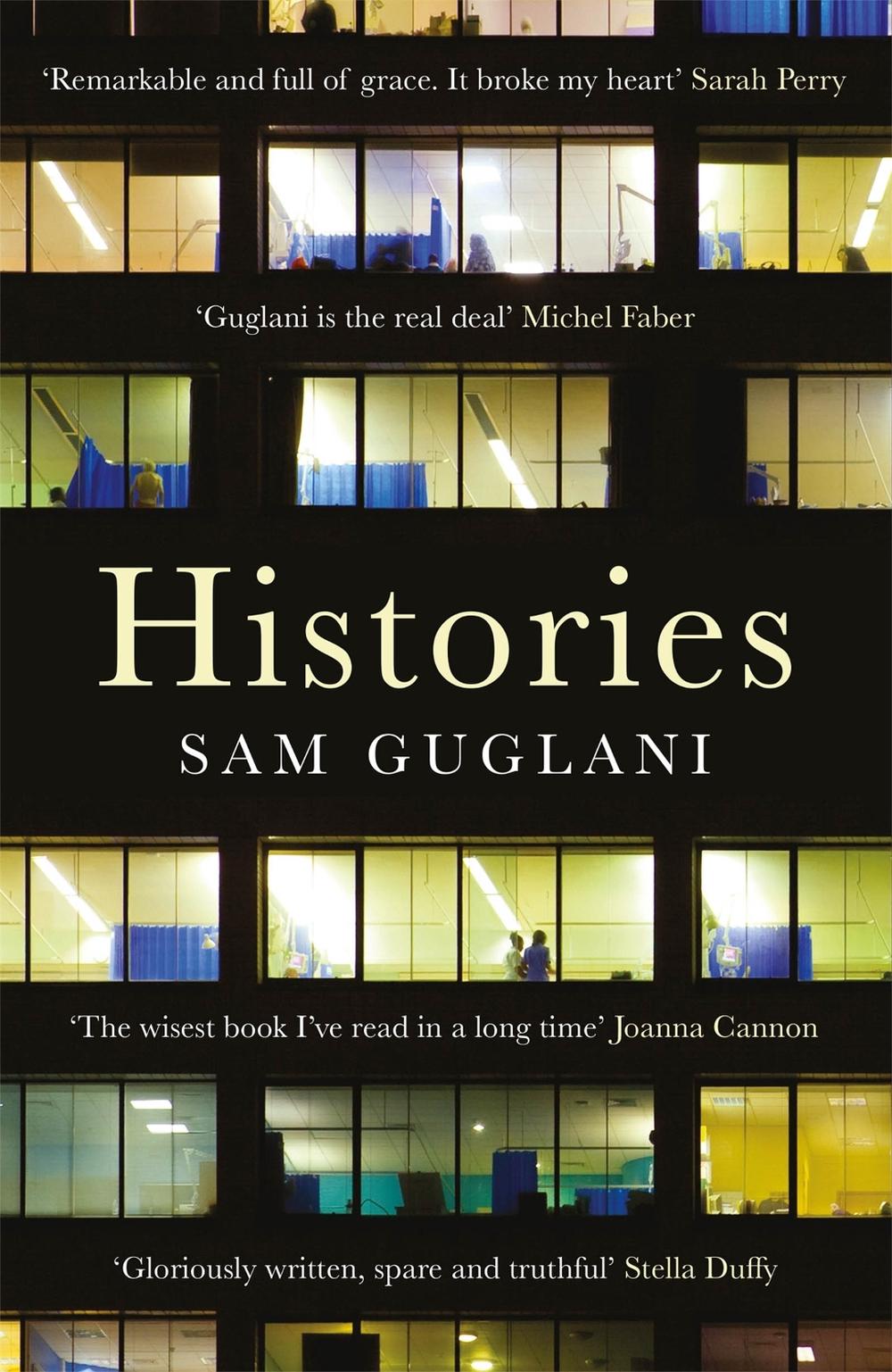 Histories by Sam Guglani - ISBN: 9781786483812