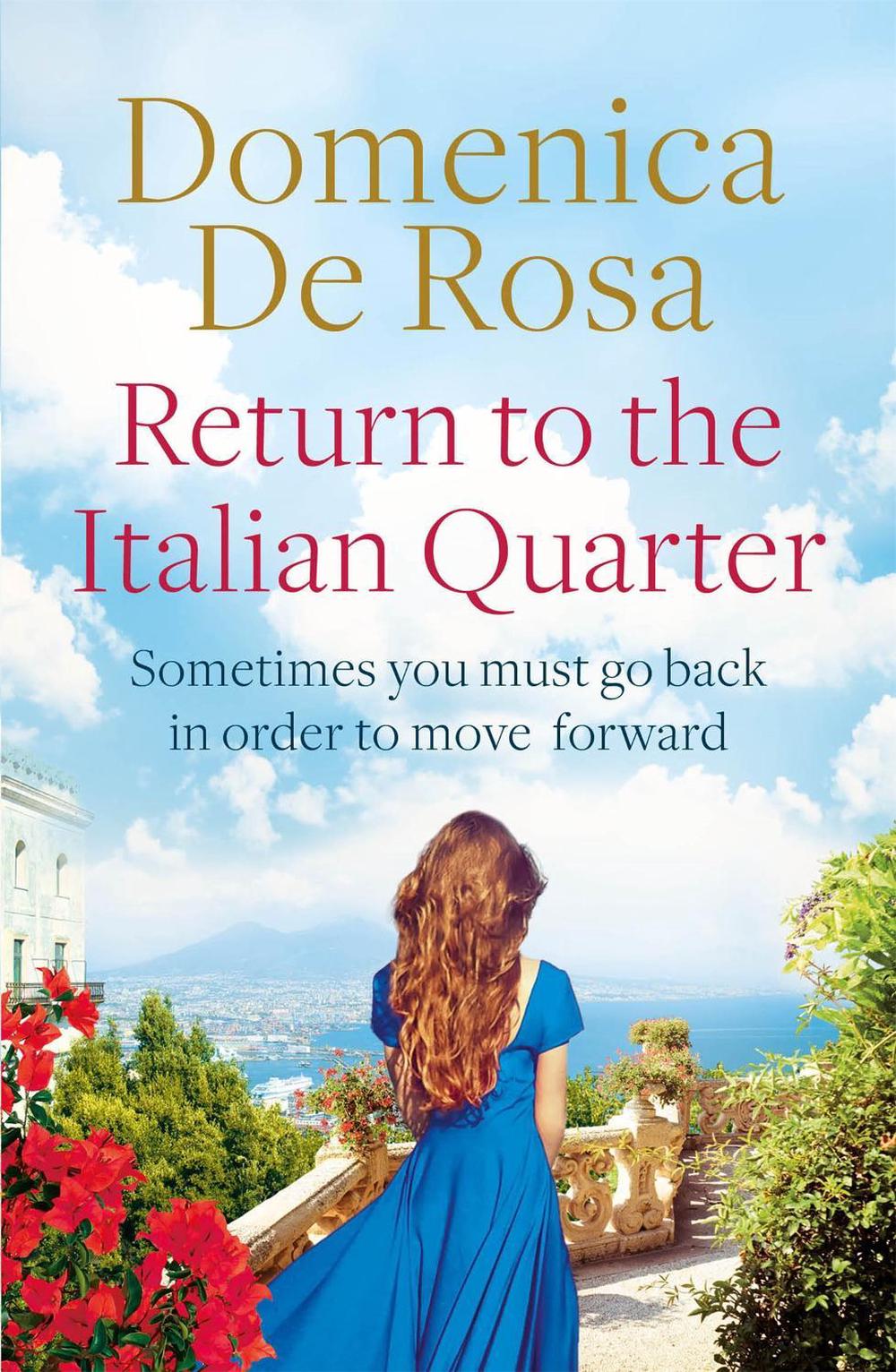 Return to the Italian Quarter by Domenica De Rosa - ISBN: 9781786484345