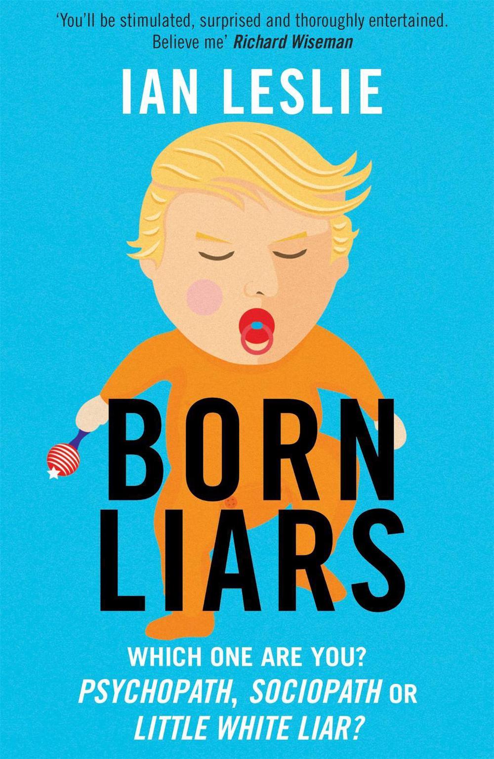 Born Liars by Ian Leslie - ISBN: 9781786484550